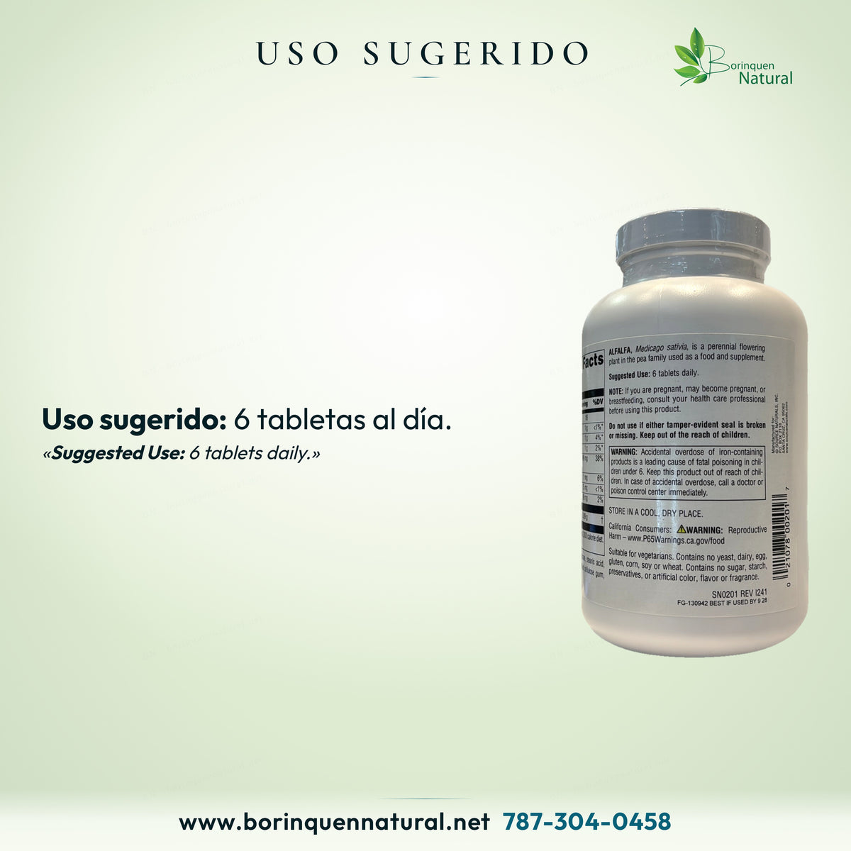 Uso sugerido de Alfalfa: 6 tabletas al día, según el lado del frasco.