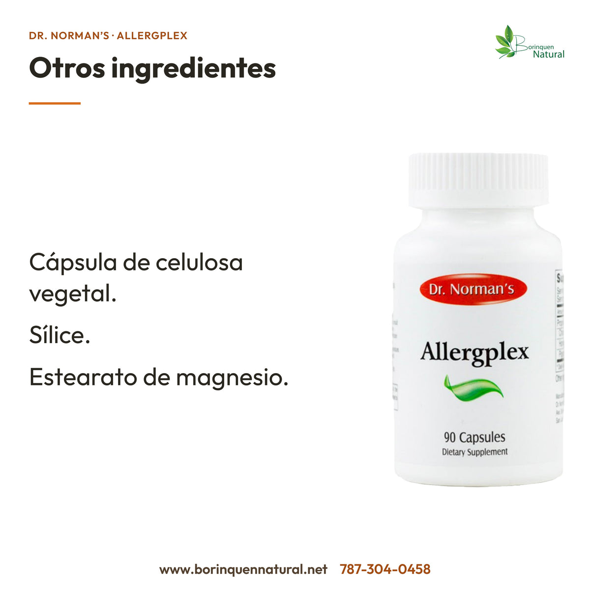 Allergplex: otros ingredientes, cápsula de celulosa vegetal, sílice y estearato de magnesio.