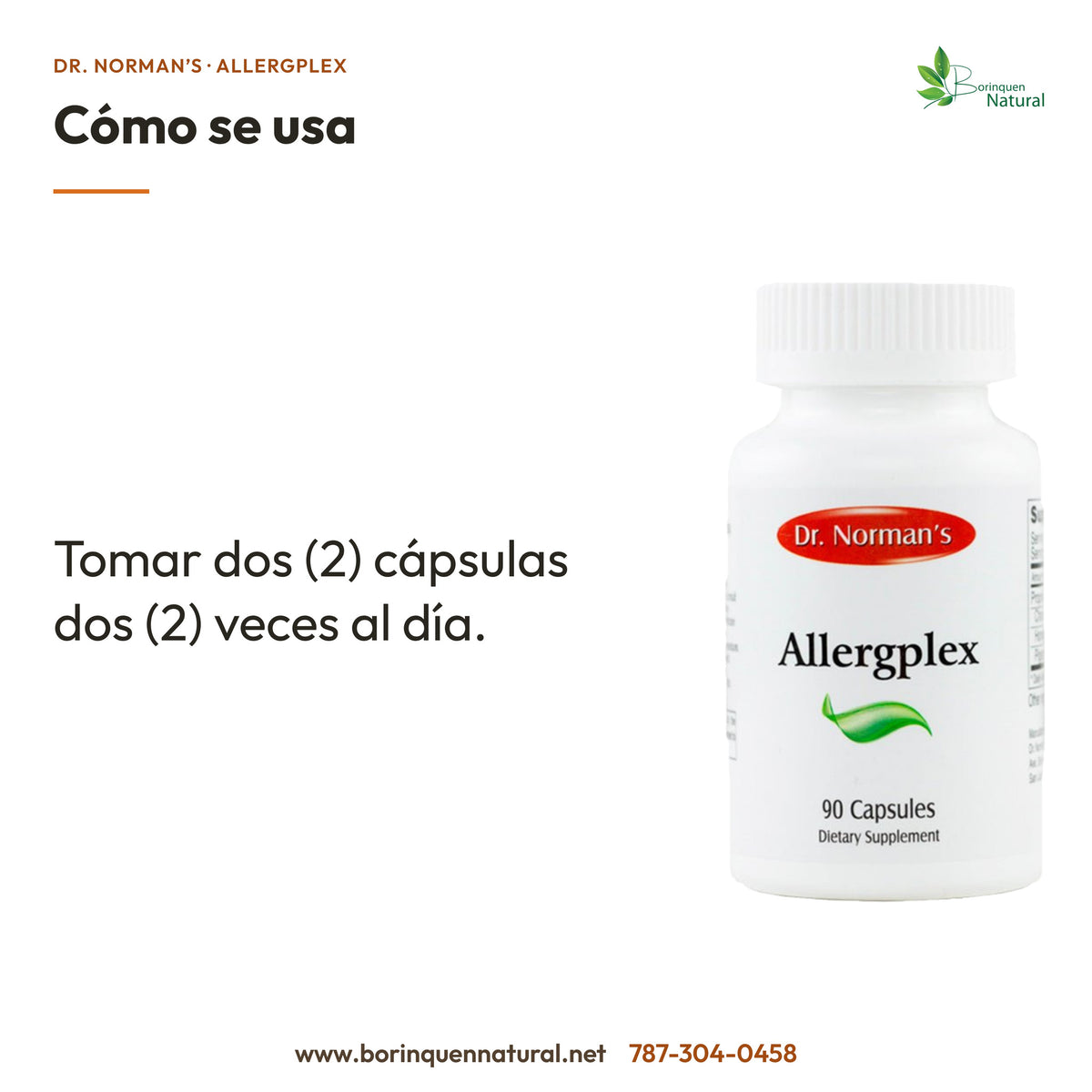 Allergplex Dr. Norman’s: tomar dos (2) cápsulas dos (2) veces al día.