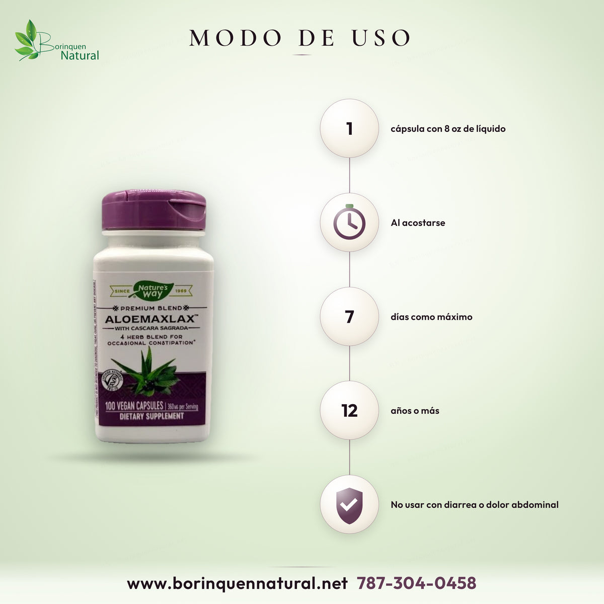 Modo de uso de AloeMaxLax: 1 cápsula con 8 oz de líquido al acostarse, 7 días como máximo, desde 12 años