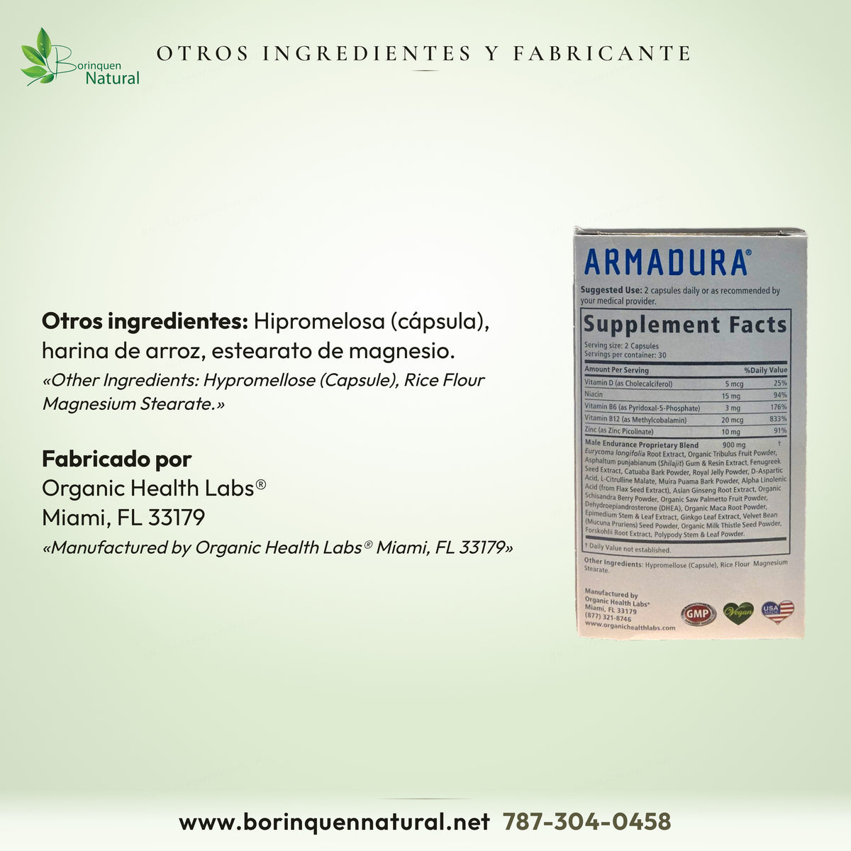 Otros ingredientes de Armadura: hipromelosa (cápsula), harina de arroz, estearato de magnesio; Organic Health Labs, Miami