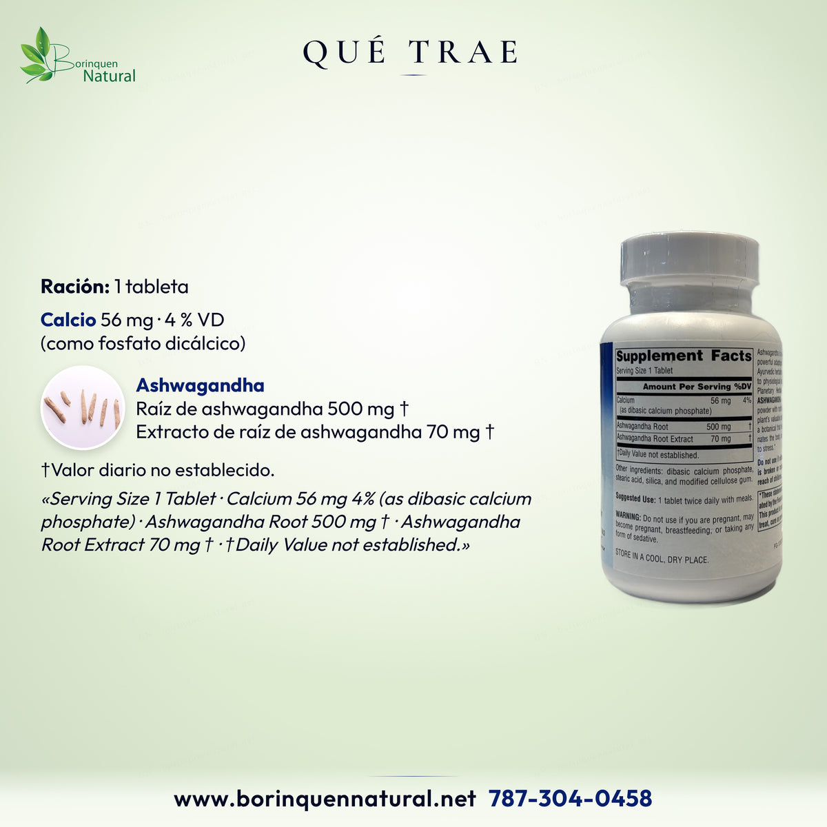 Qué trae Full Spectrum Ashwagandha por tableta: calcio 56 mg, raíz de ashwagandha 500 mg y extracto de raíz 70 mg