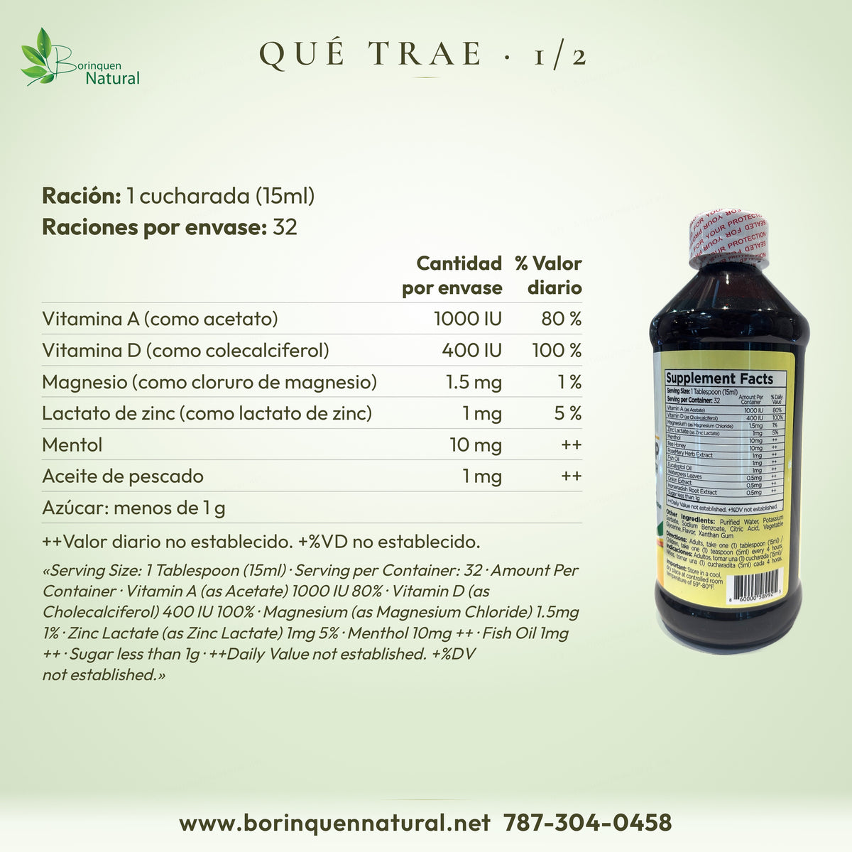 Qué trae Bronqui Stop: vitamina A 1000 IU, vitamina D 400 IU, magnesio, lactato de zinc, mentol y aceite de pescado