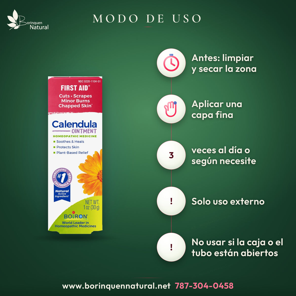 Modo de uso de la Calendula Ointment de Boiron: limpiar y secar, capa fina 3 veces al día o según necesite