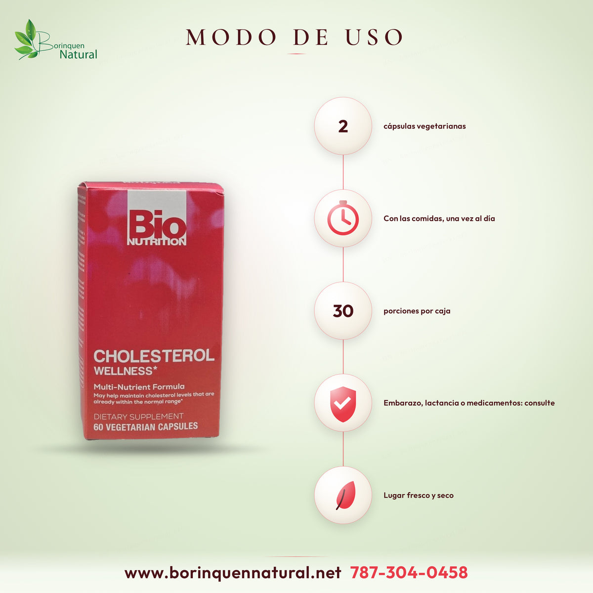 Modo de uso del Cholesterol Wellness de Bio Nutrition: 2 cápsulas vegetarianas con las comidas una vez al dÃa