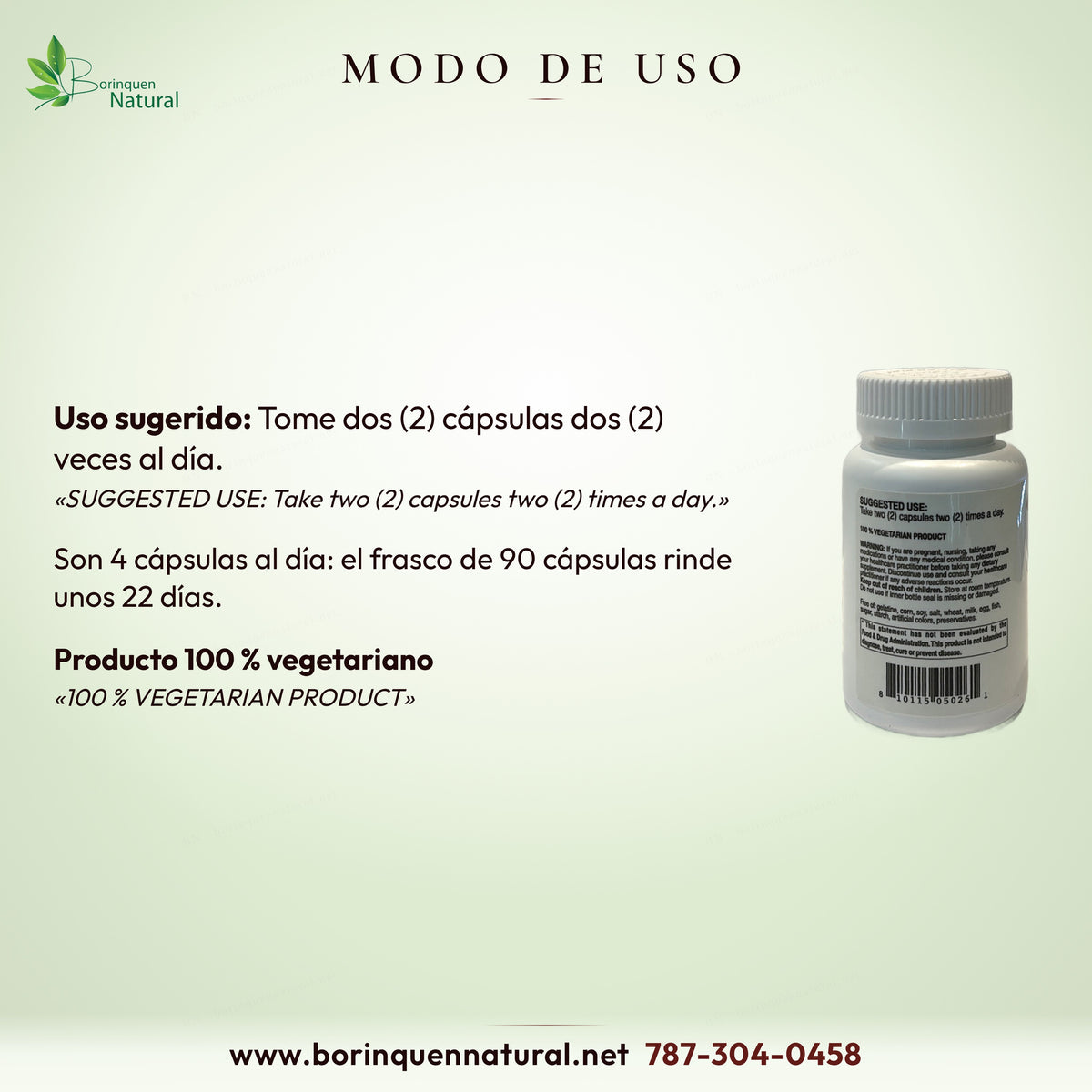 Modo de uso de Circuplex Dr. Norman's: 2 cápsulas 2 veces al día (4 al día); 90 cápsulas rinden unos 22 días; vegetariano