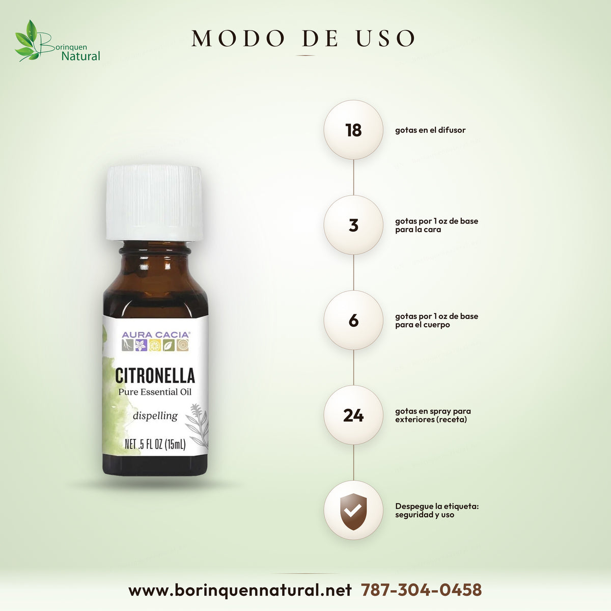 Modo de uso de la citronela Aura Cacia: 18 gotas en el difusor; diluida, 3 gotas por onza para la cara y 6 para el cuerpo