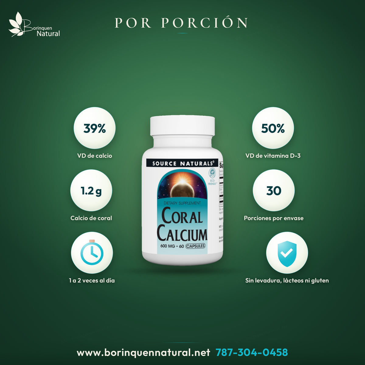 Supplement Facts de Coral Calcium Source Naturals por 2 cápsulas: 511 mg de calcio y vitamina D-3 400 UI (10 mcg)