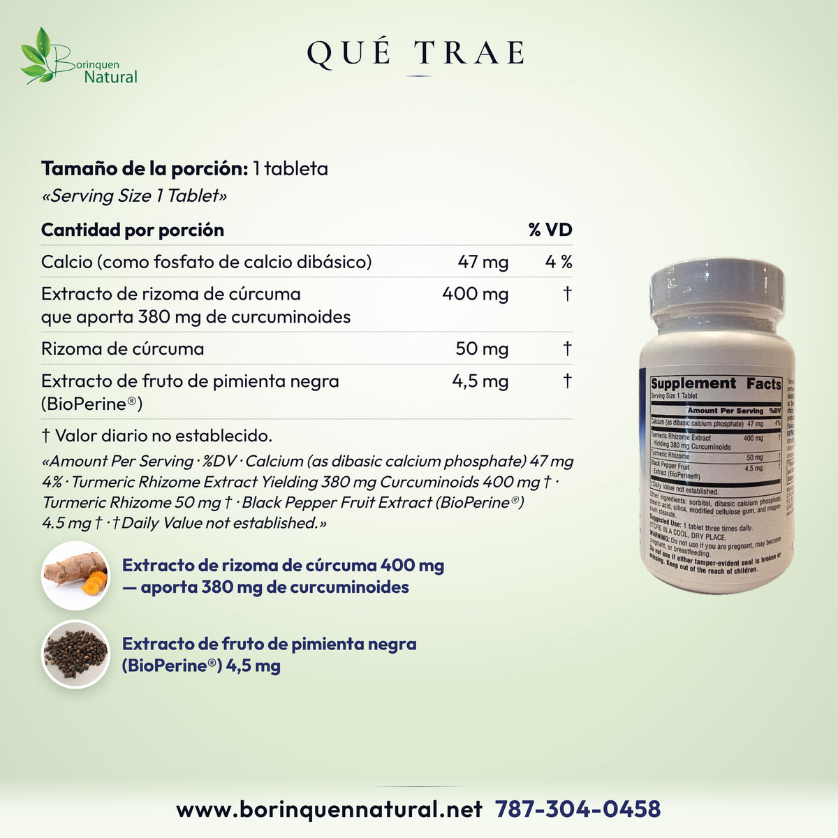 Qué trae el Extracto de Cúrcuma Planetary Herbals: extracto de rizoma 400 mg con 380 mg de curcuminoides y BioPerine 4,5 mg