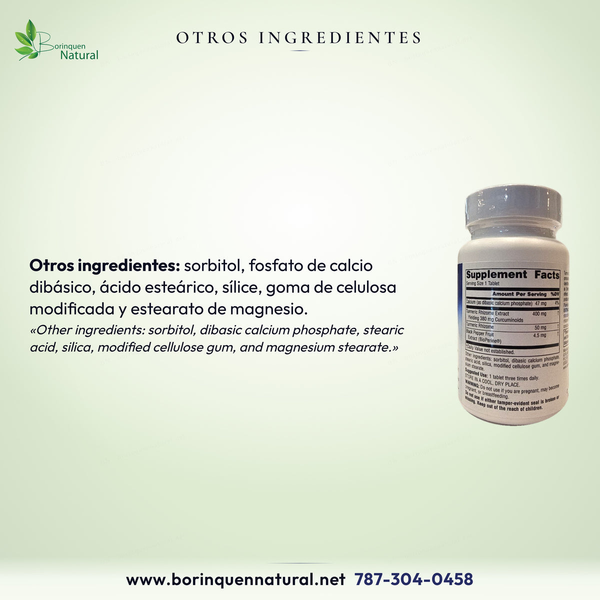 Otros ingredientes del Extracto de Cúrcuma Planetary Herbals: sorbitol, fosfato de calcio dibásico, ácido esteárico y otros