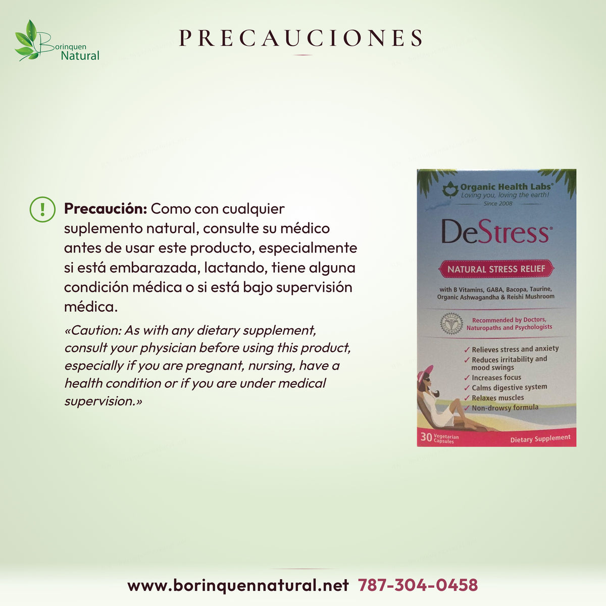 Consulte su médico antes de usar DeStress, especialmente si está embarazada, lactando o tiene alguna condición médica