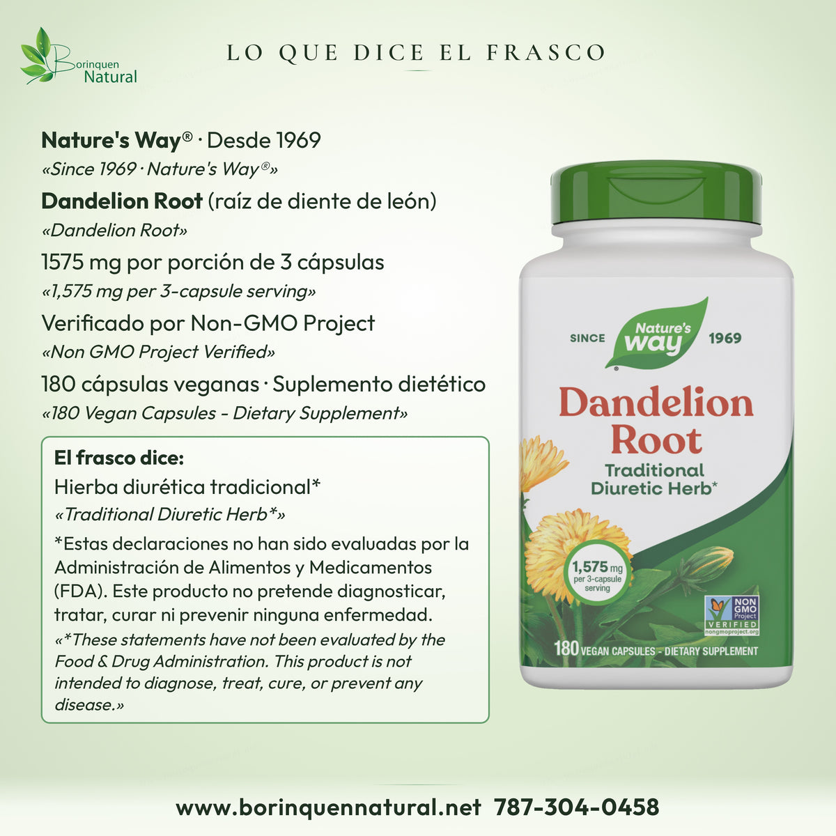 Lo que dice el frente del frasco de raíz de diente de león Nature's Way: desde 1969, 1575 mg por porción, 180 cápsulas