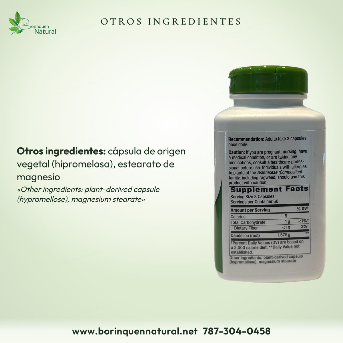 Otros ingredientes del diente de león Nature's Way: cápsula de origen vegetal (hipromelosa) y estearato de magnesio