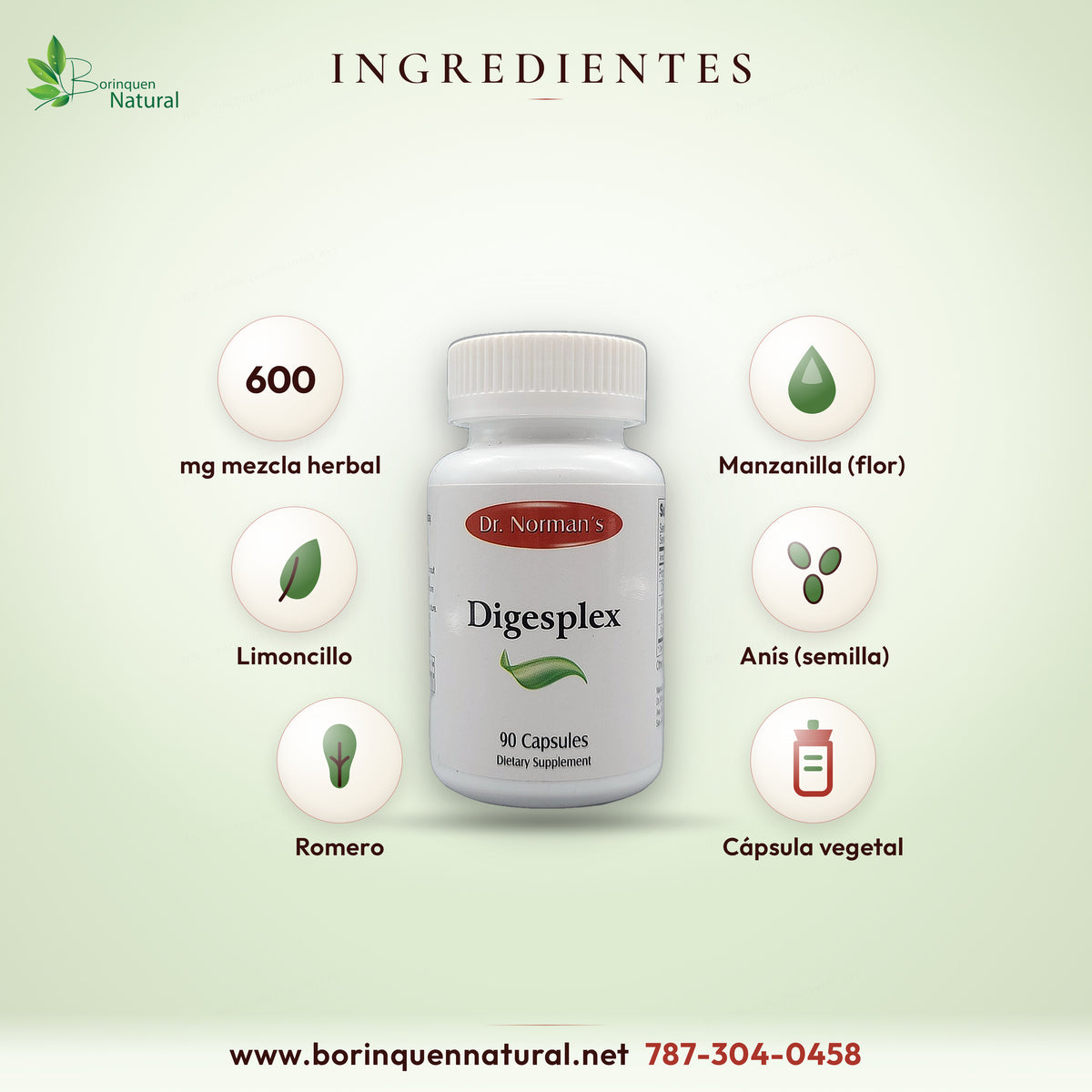 Ingredientes de Digesplex por porción de 2 cápsulas: 600 mg de mezcla herbal de flor de manzanilla, limoncillo, semilla de anís y romero