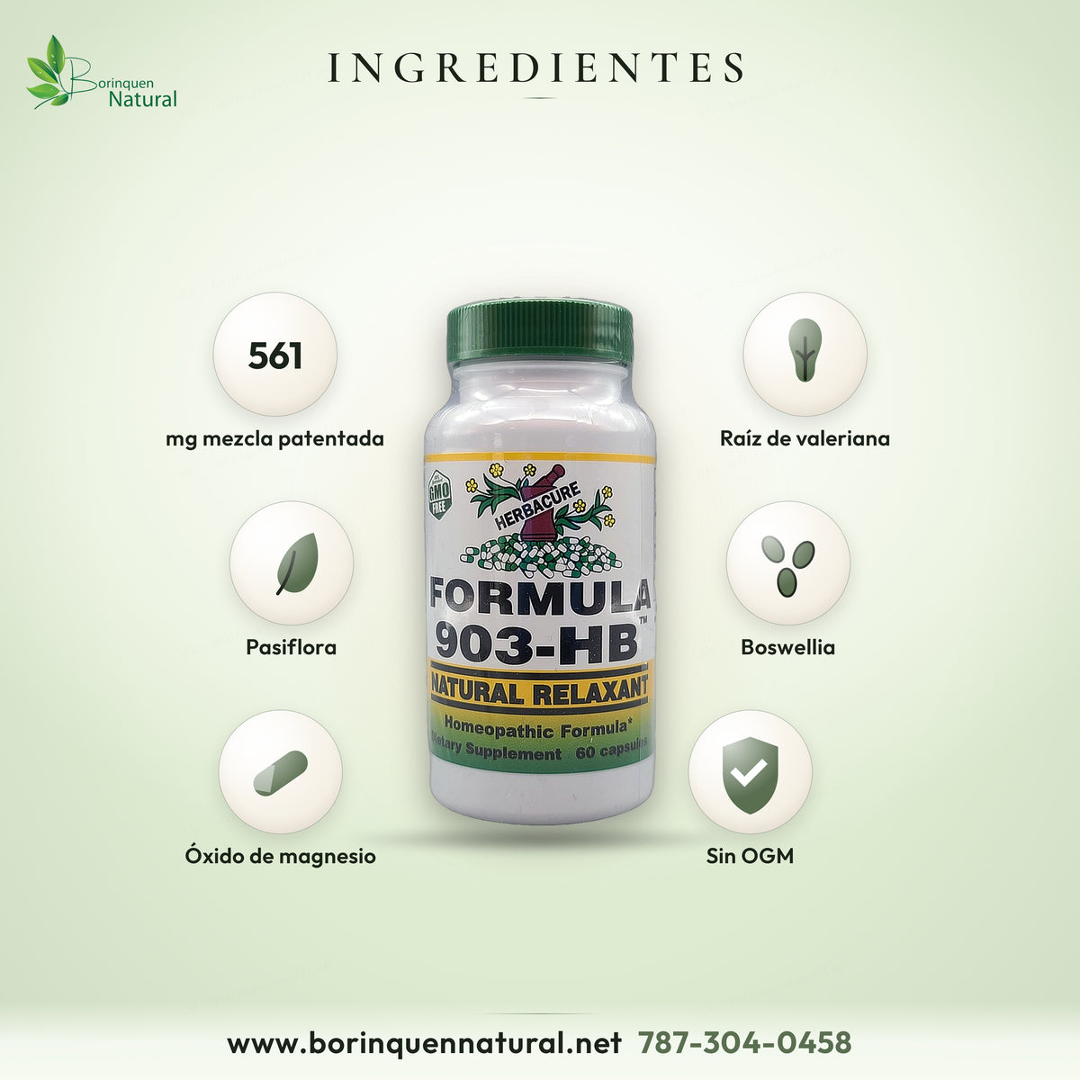 Ingredientes de Formula 903-HB Herbacure: mezcla patentada de 561 mg con raíz de valeriana, pasiflora, boswellia y óxido de magnesio