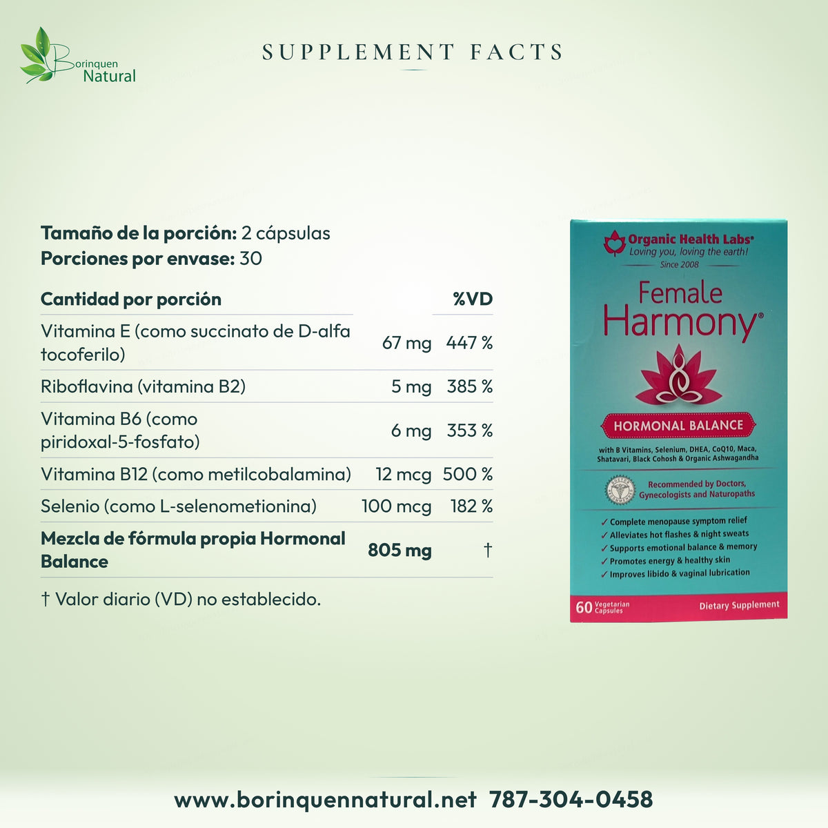 Supplement Facts de Female Harmony: 2 cápsulas; vitaminas E, B2, B6 y B12, selenio y mezcla Hormonal Balance de 805 mg