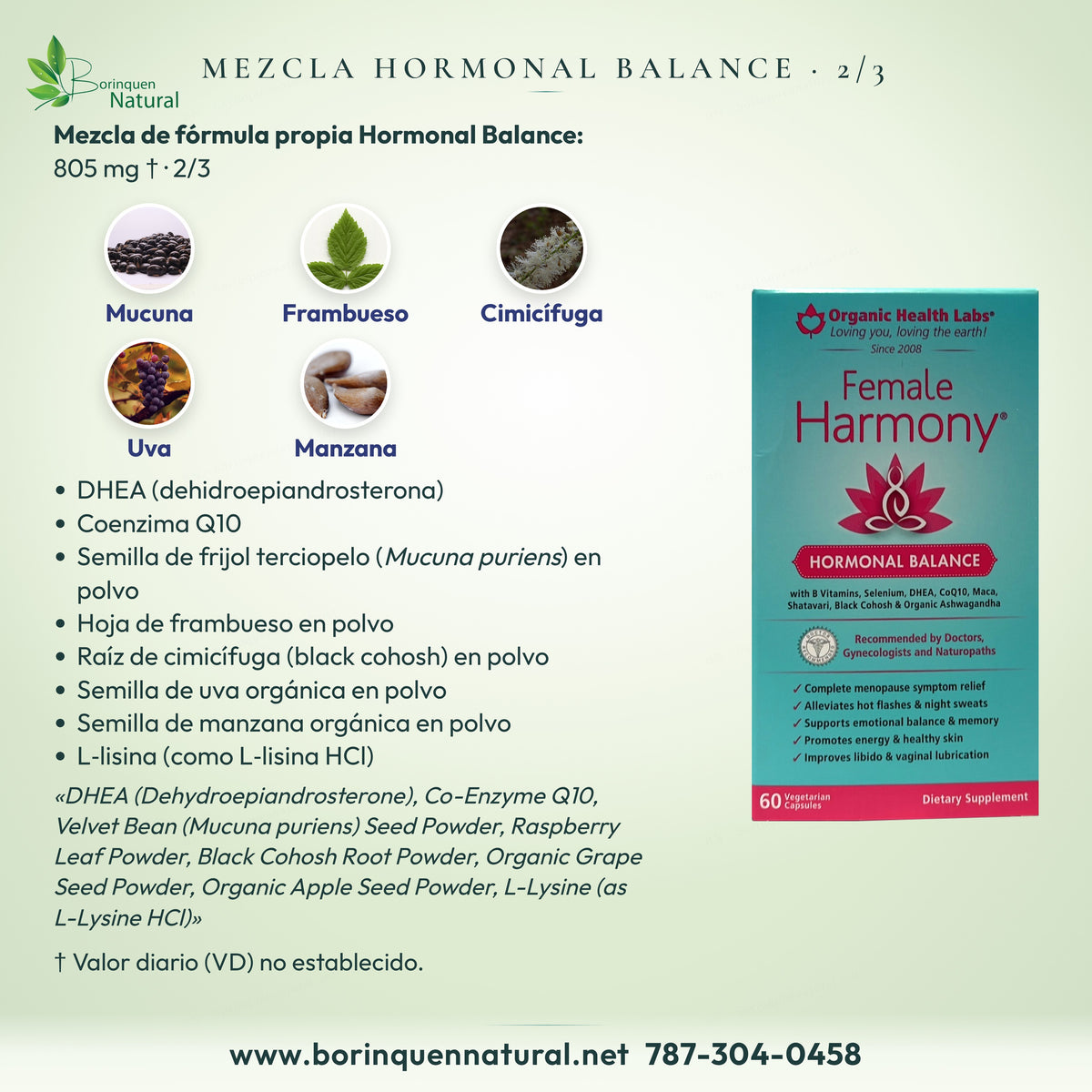 Mezcla de Female Harmony 2 de 3: DHEA, coenzima Q10, mucuna, hoja de frambueso, cimicífuga, uva, manzana y L‑lisina