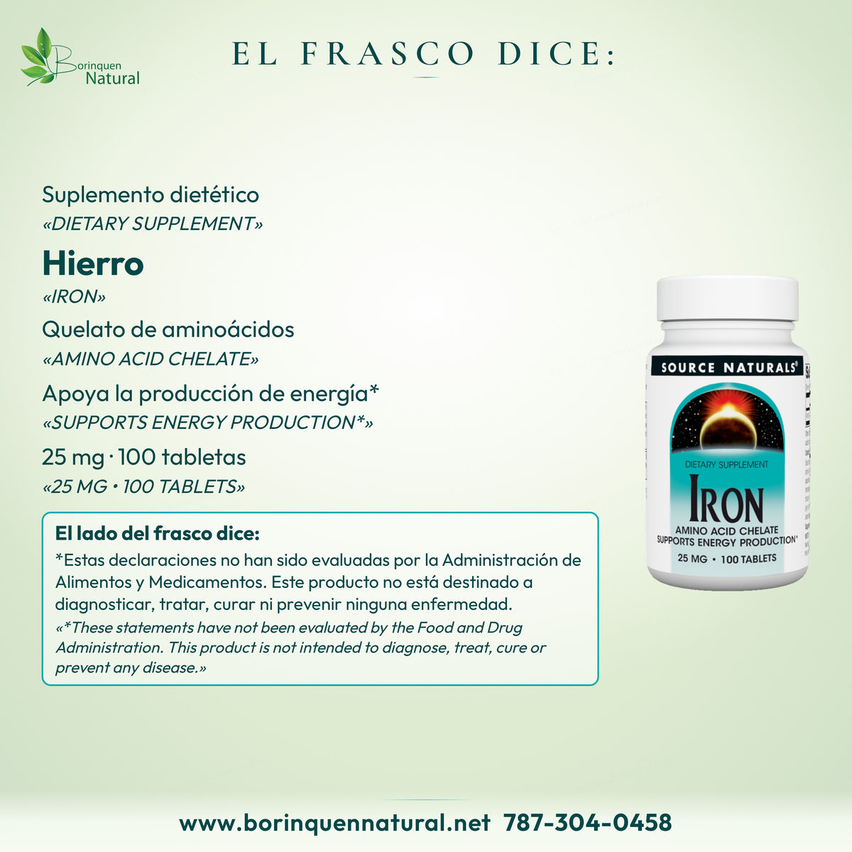 El frasco de Hierro Source Naturals dice: suplemento dietético, quelato de aminoácidos, 25 mg, 100 tabletas