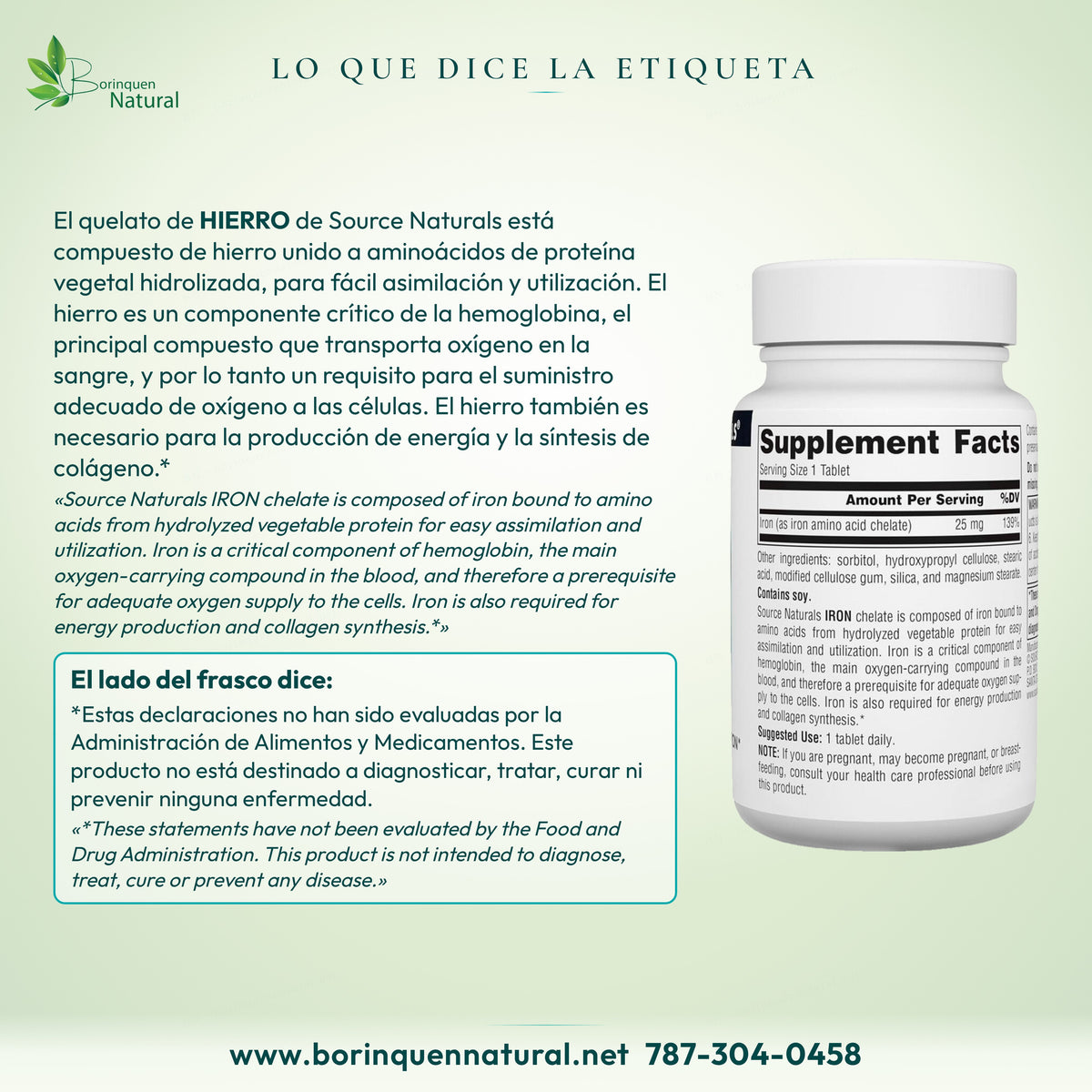 Lo que dice la etiqueta de Hierro Source Naturals: hierro unido a aminoácidos de proteína vegetal hidrolizada