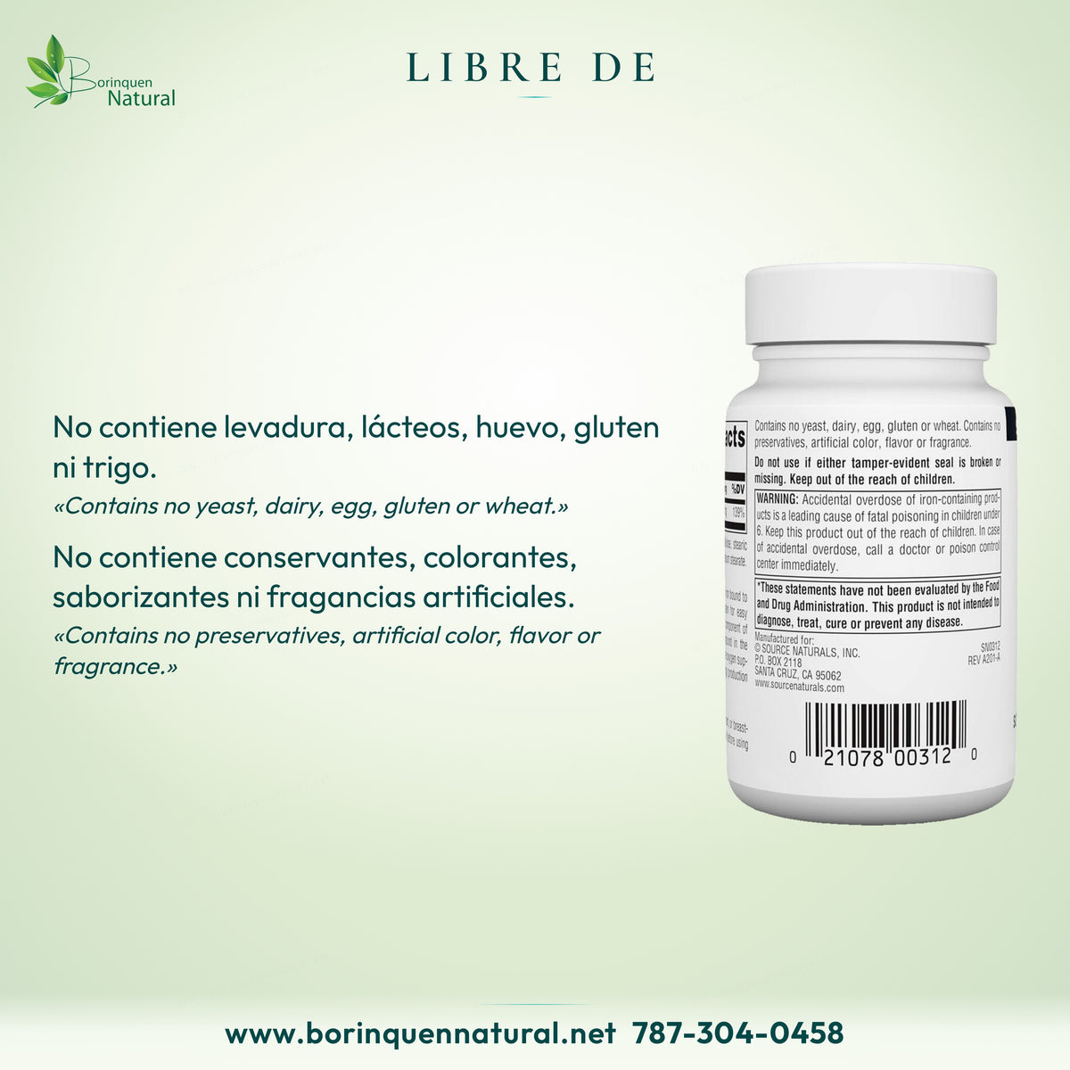 Hierro Source Naturals: sin levadura, lácteos, huevo, gluten, trigo, conservantes ni color, sabor o fragancia artificiales