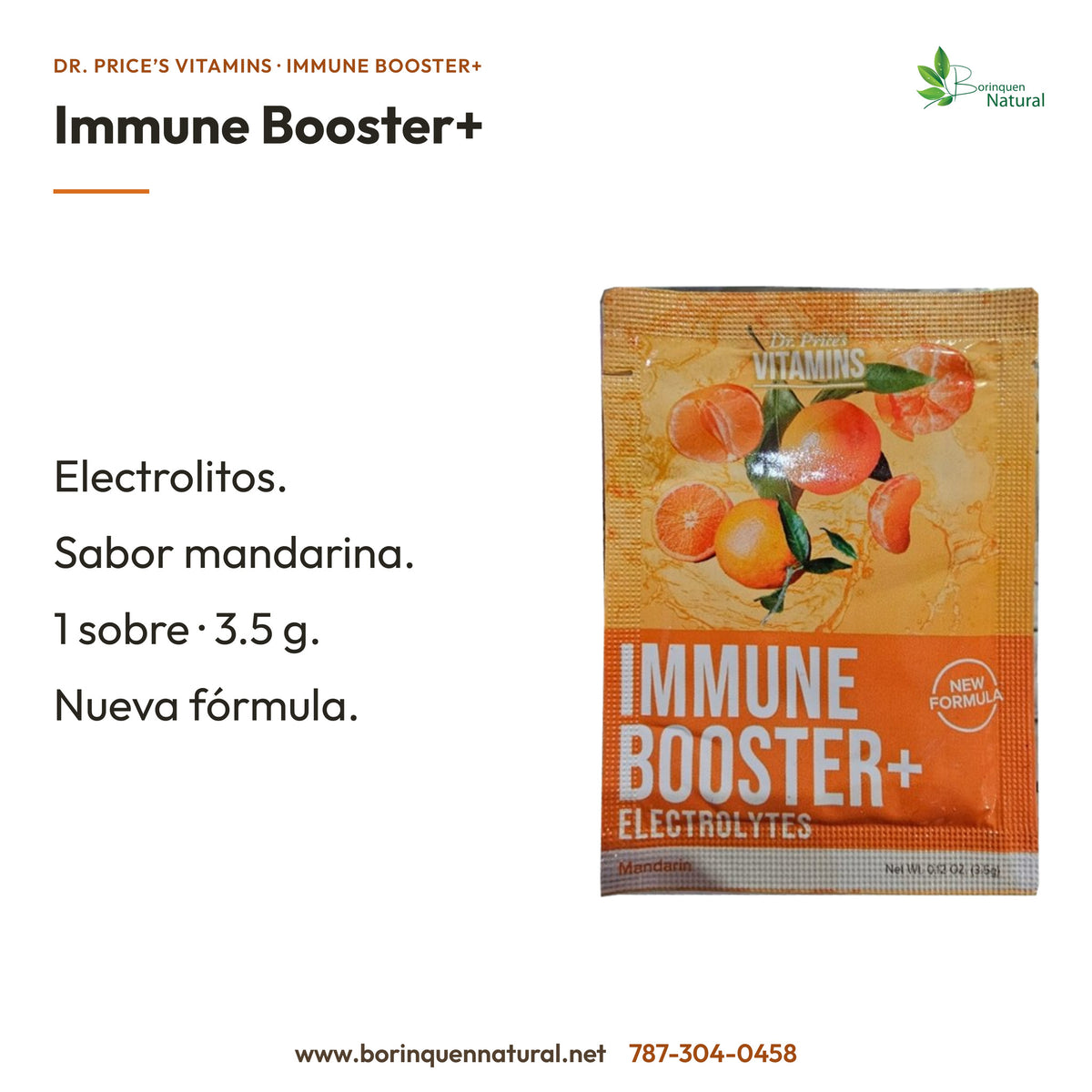 Immune Booster+ Dr. Price’s: electrolitos, sabor mandarina, un sobre de 3.5 g y nueva fórmula.