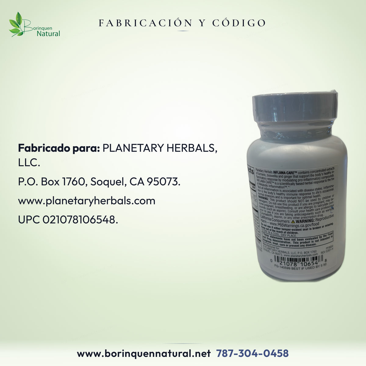 Inflama-Care: fabricado para Planetary Herbals, dirección de Soquel, sitio web y UPC 021078106548.