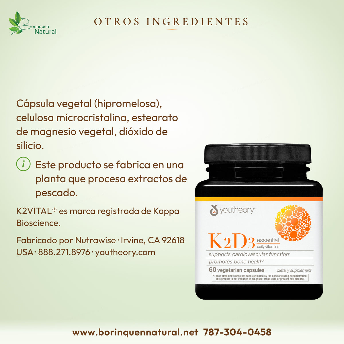 K2D3 Youtheory: cápsula vegetal (hipromelosa), celulosa microcristalina, estearato de magnesio vegetal y dióxido de silicio.