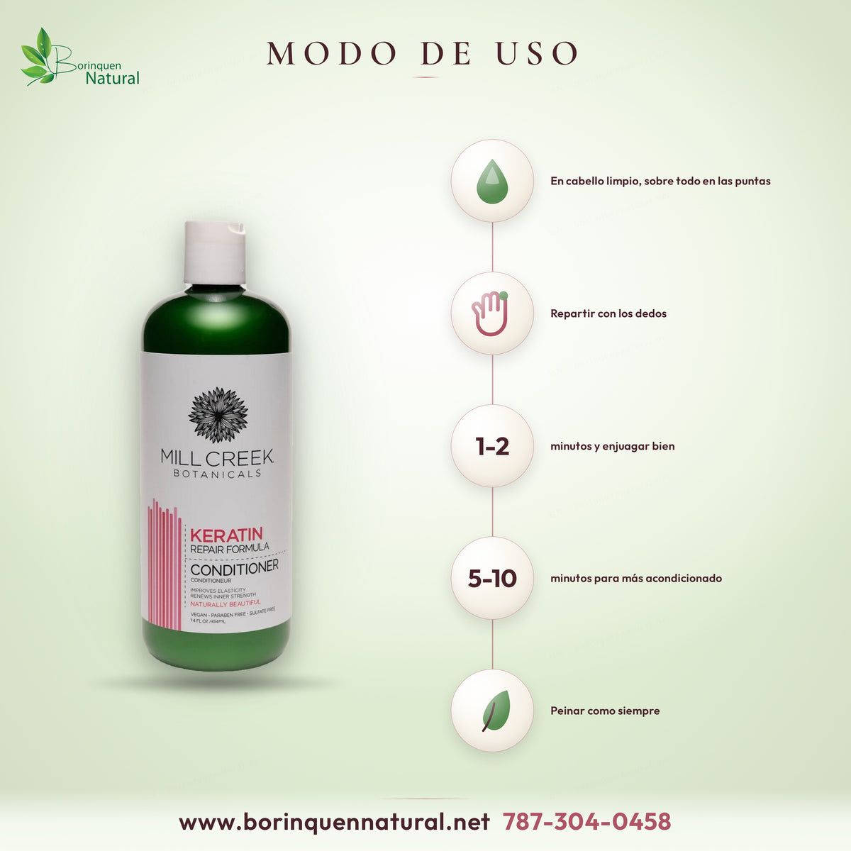 Modo de uso del acondicionador de keratina Mill Creek: aplicar en cabello limpio, dejar 1 a 2 minutos y enjuagar