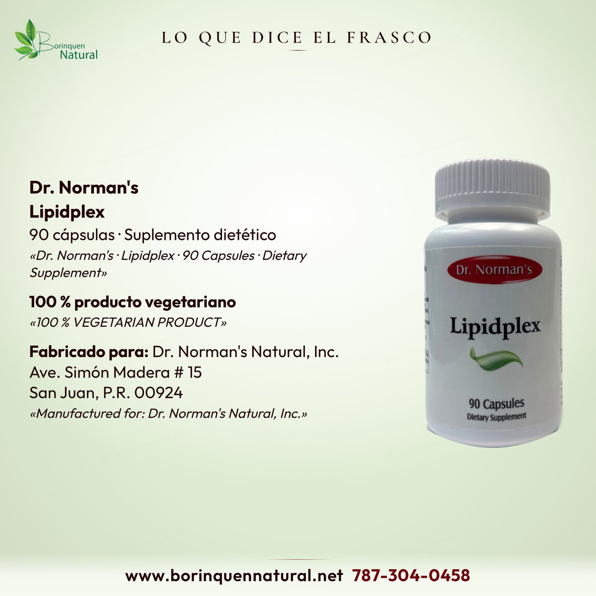 Lo que dice el frasco de Lipidplex Dr. Norman's: 90 cápsulas, suplemento dietético, 100 % producto vegetariano