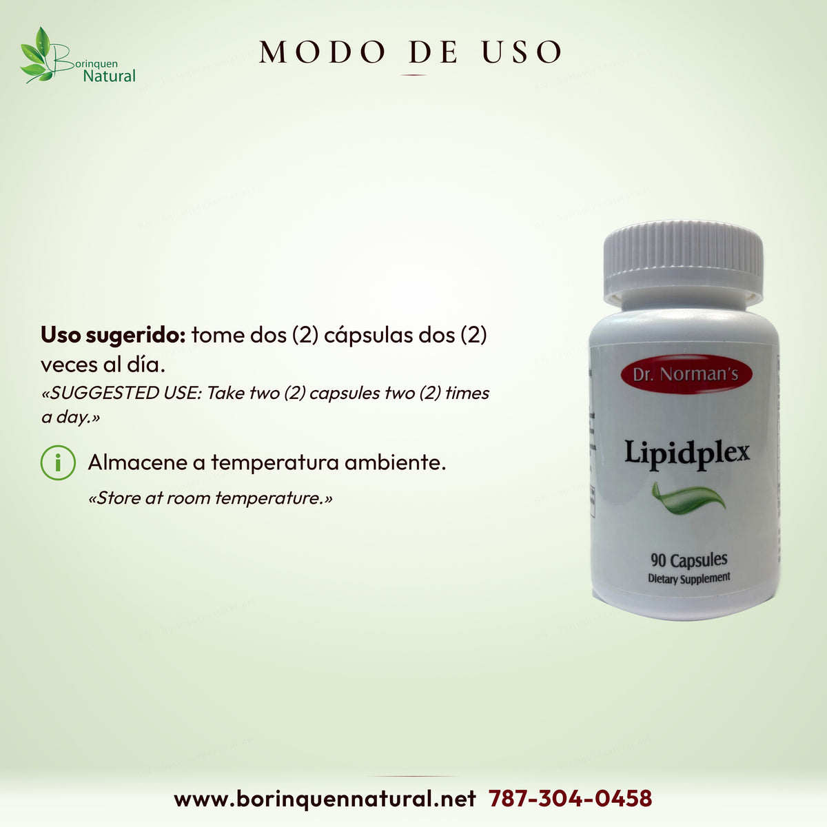 Modo de uso de Lipidplex: tome dos (2) cápsulas dos (2) veces al día; almacene a temperatura ambiente