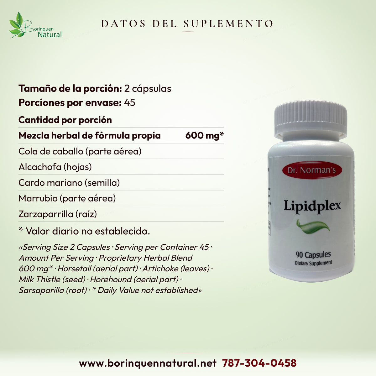Datos del suplemento de Lipidplex: porción de 2 cápsulas, 45 porciones, mezcla herbal de fórmula propia 600 mg*
