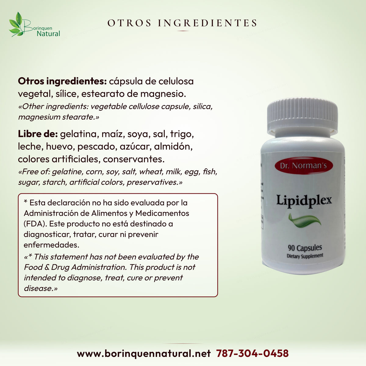 Otros ingredientes de Lipidplex: cápsula de celulosa vegetal, sílice, estearato de magnesio; libre de gelatina y otros