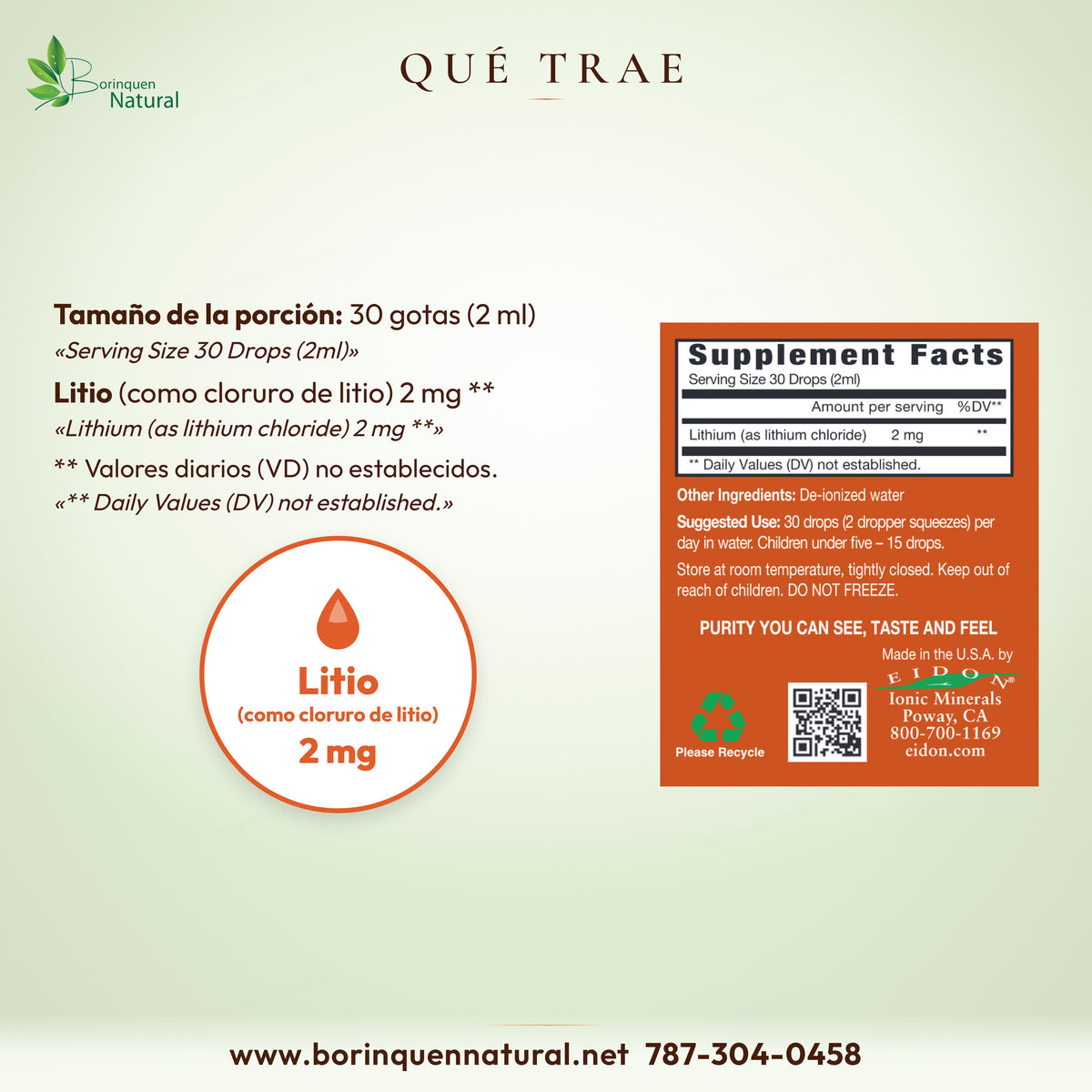 Qué trae el Litio Eidon: litio (como cloruro de litio) 2 mg por porción de 30 gotas (2 ml)