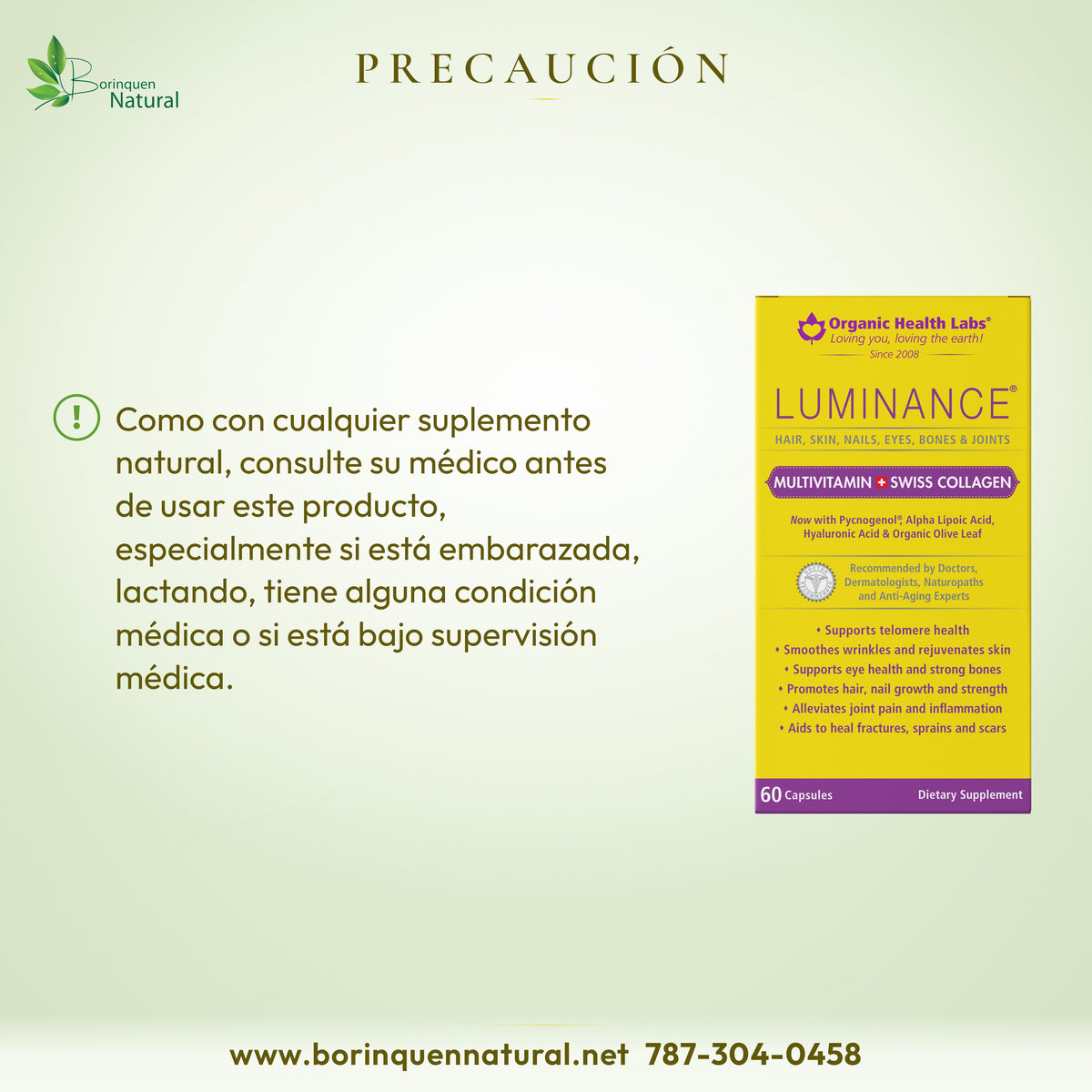 Precaución de Luminance: consulte su médico antes de usarlo, especialmente si está embarazada o lactando