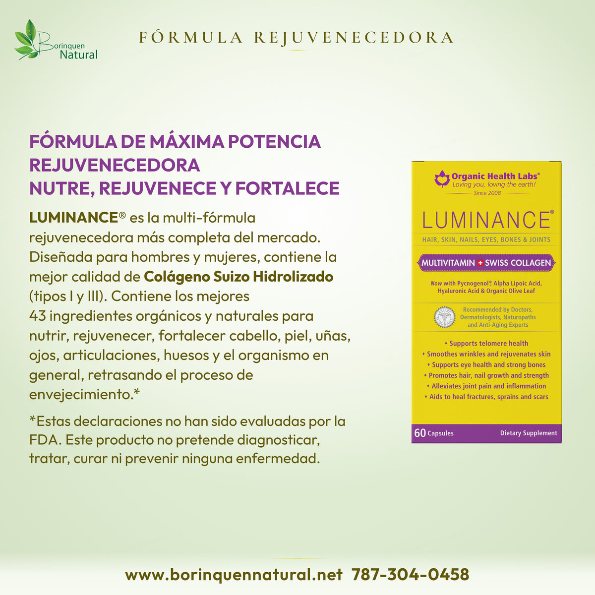 Luminance: fórmula de máxima potencia rejuvenecedora con colágeno suizo hidrolizado (tipos I y III) y 43 ingredientes