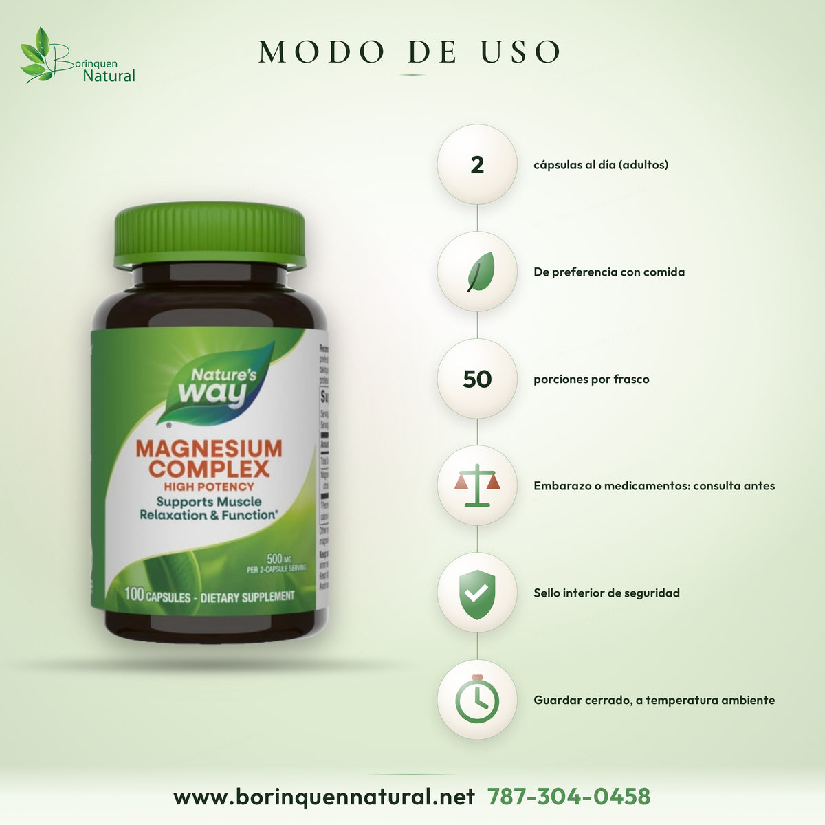 Modo de uso del Magnesium Complex Nature's Way: 2 cápsulas al día (adultos), con comida; 50 porciones por frasco