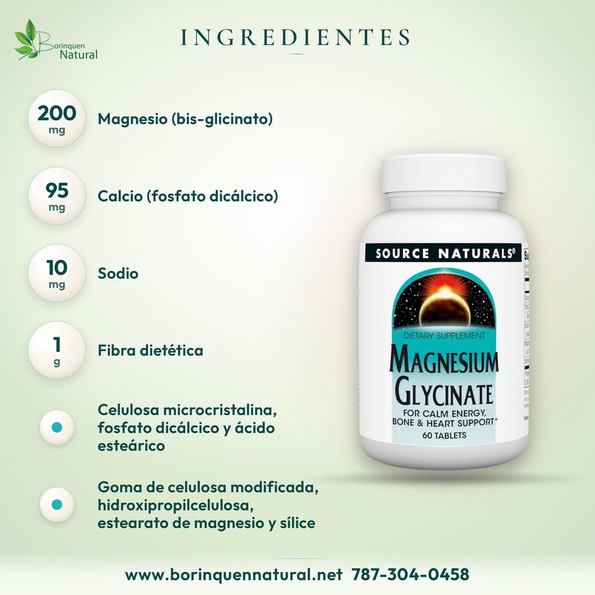 Ingredientes del Magnesium Glycinate: 200 mg de magnesio (bis-glicinato), 95 mg de calcio, sodio, fibra y excipientes