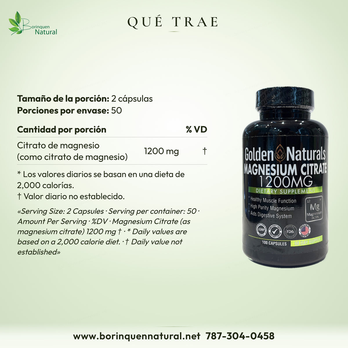 Qué trae el Citrato de Magnesio Golden Naturals: 2 cápsulas por porción, 50 porciones, citrato de magnesio 1200 mg