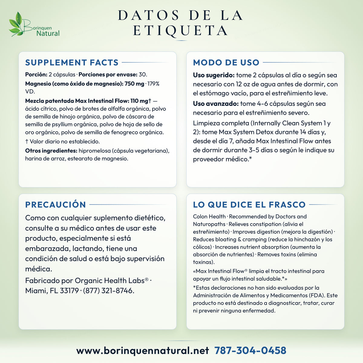 Datos de la etiqueta de Max Intestinal Flow: Supplement Facts, modo de uso, precaución y lo que dice el frasco