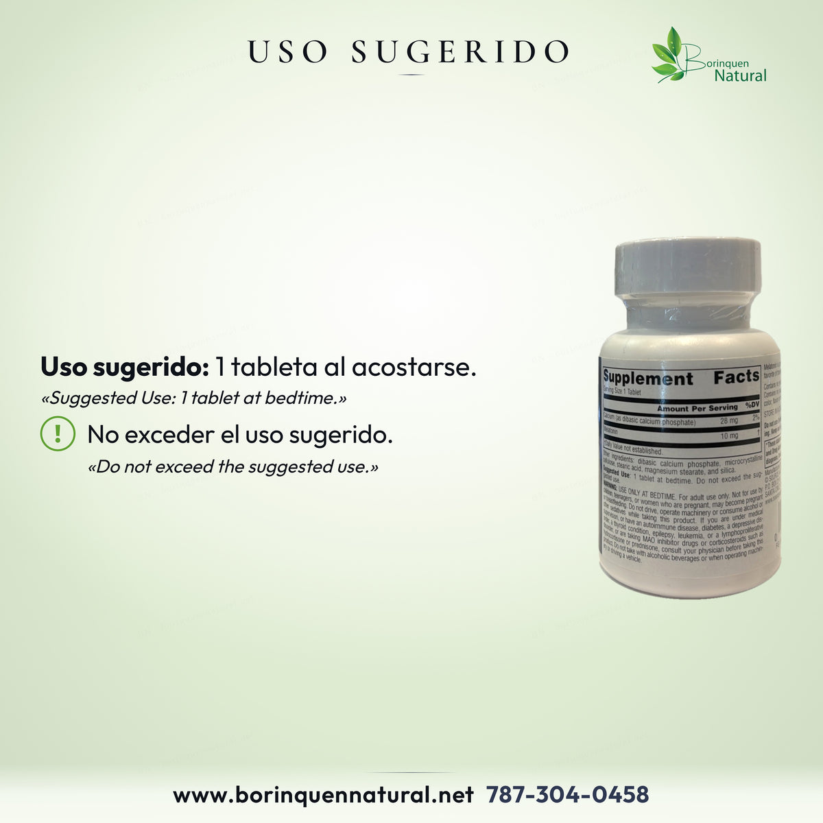 Uso sugerido: 1 tableta al acostarse. No exceder el uso sugerido.