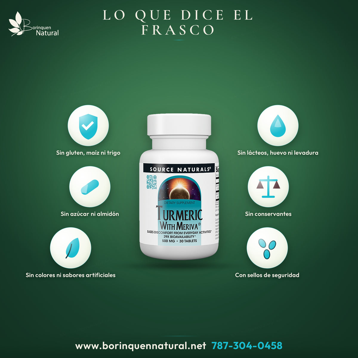 Turmeric with Meriva de Source Naturals: sin levadura, lácteos, huevo, gluten, maíz ni trigo, sin azúcar, almidón ni conservantes, sin colores, sabores o fragancias artificiales