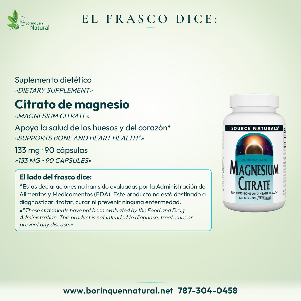 El frasco de Magnesio Citrato Source Naturals dice: apoya la salud de los huesos y del corazón, 133 mg, 90 cápsulas