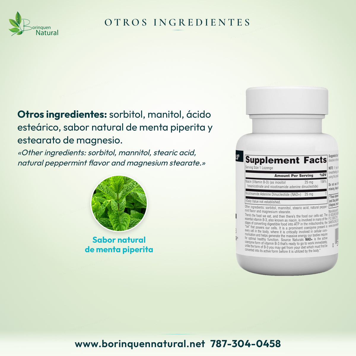Otros ingredientes del NAD+ Source Naturals: sorbitol, manitol, ácido esteárico, sabor natural de menta piperita y otros