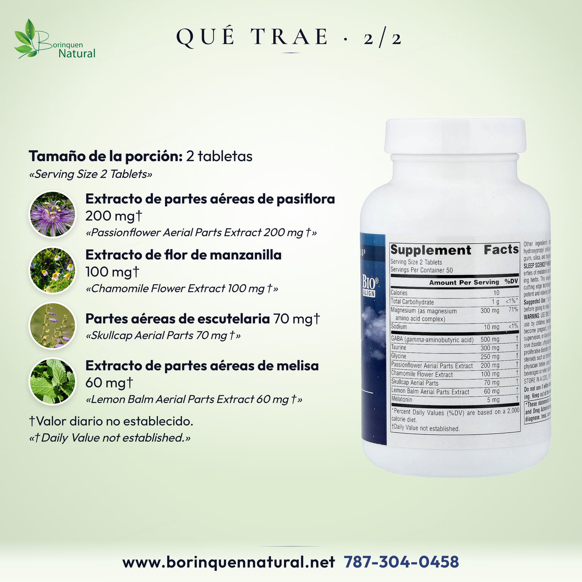 Qué trae NightRest por 2 tabletas: pasiflora 200 mg, flor de manzanilla 100 mg, escutelaria 70 mg y melisa 60 mg