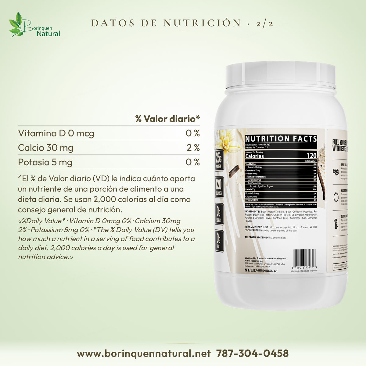 Datos de nutrición de Whole Food Protein de Nutrex: vitamina D 0 mcg, calcio 30 mg y potasio 5 mg por porción