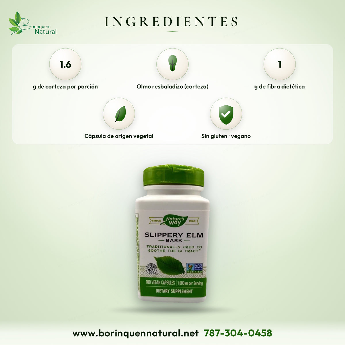 Nature's Way slippery elm ingredients: 1.6 g of bark and 1 g of fiber per serving, plant capsule