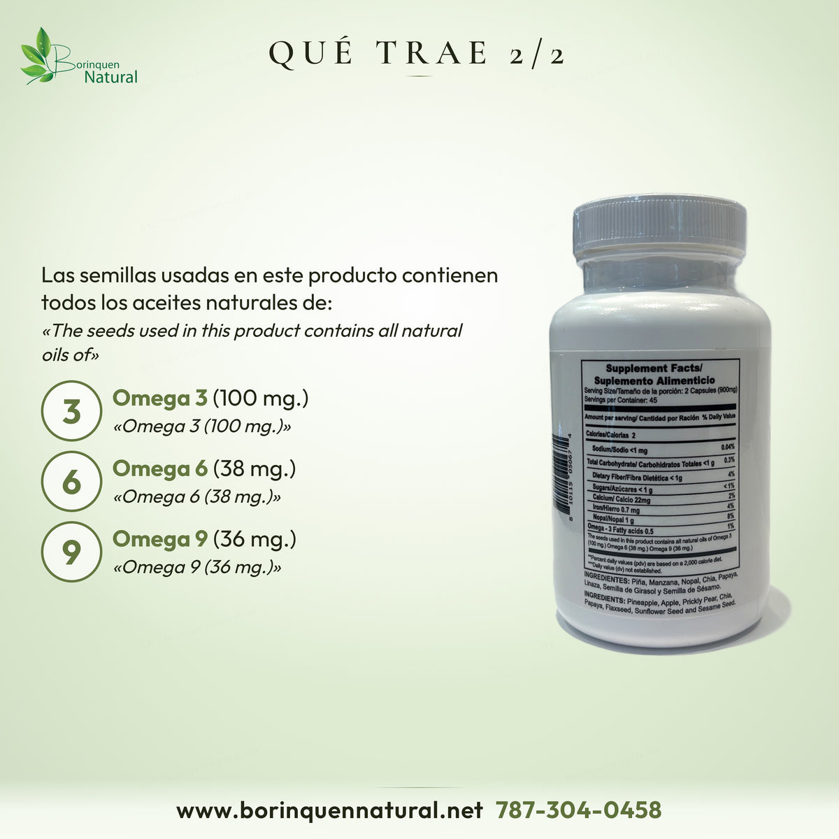 Aceites naturales de las semillas de Omega Complex 3-6-9 Dr. Norman's: omega 3 (100 mg.), omega 6 (38 mg.), omega 9 (36 mg.)
