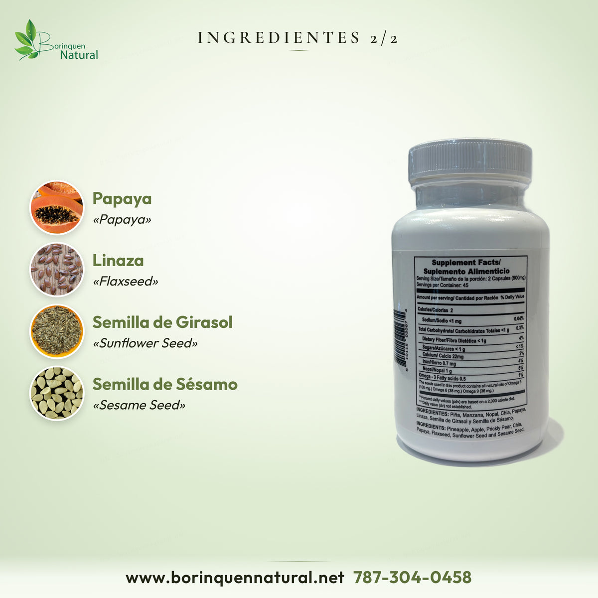 Ingredientes de Omega Complex 3-6-9 Dr. Norman's, segunda parte: papaya, linaza, semilla de girasol y semilla de sésamo