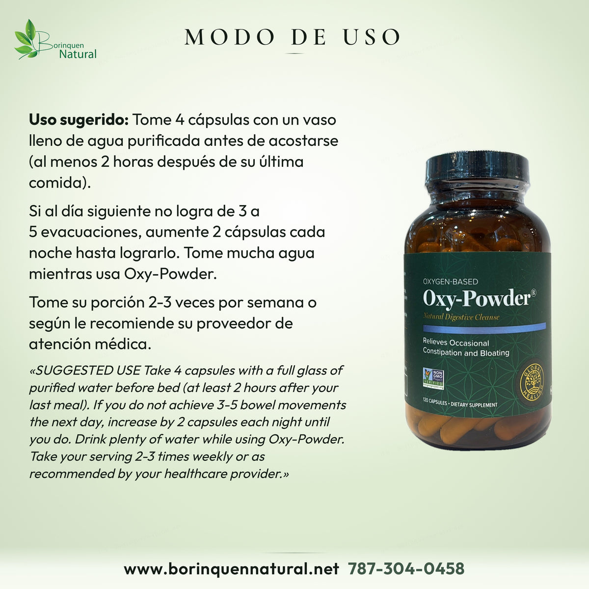 Modo de uso de Oxy-Powder: 4 cápsulas con un vaso lleno de agua purificada antes de acostarse, 2-3 veces por semana
