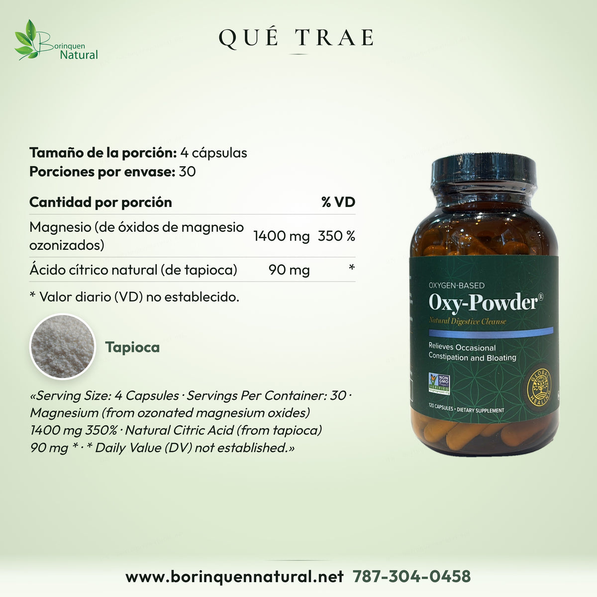 Qué trae Oxy-Powder por porción de 4 cápsulas: magnesio 1400 mg (350 %) y ácido cítrico natural de tapioca 90 mg